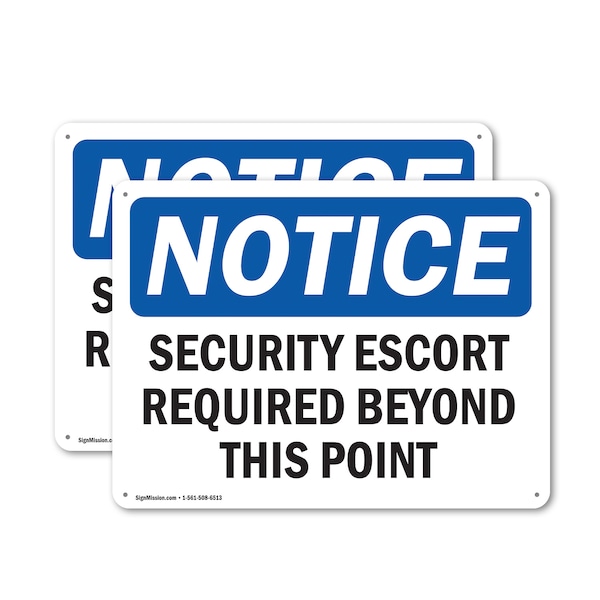 Signmission Security Escort Required Beyond This Point OSHA Notice Sign, Plastic, 10in W x 7in L, 2PK OS-2PACK-NS-P-710-L-18272 - main
